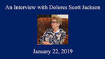 Dolores Scott Jackson, Oral History by Dolores Scott Jackson and Gwendolyn Savage