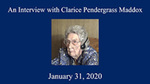 Clarice Pendergrass Maddox, Oral History