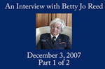 Betty Jo Reed, Oral History, Part One of Two by Betty Jo Reed and Glenn Gainer