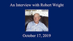 Robert Wright, Oral History