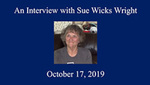 Sue Wicks Wright, Oral History